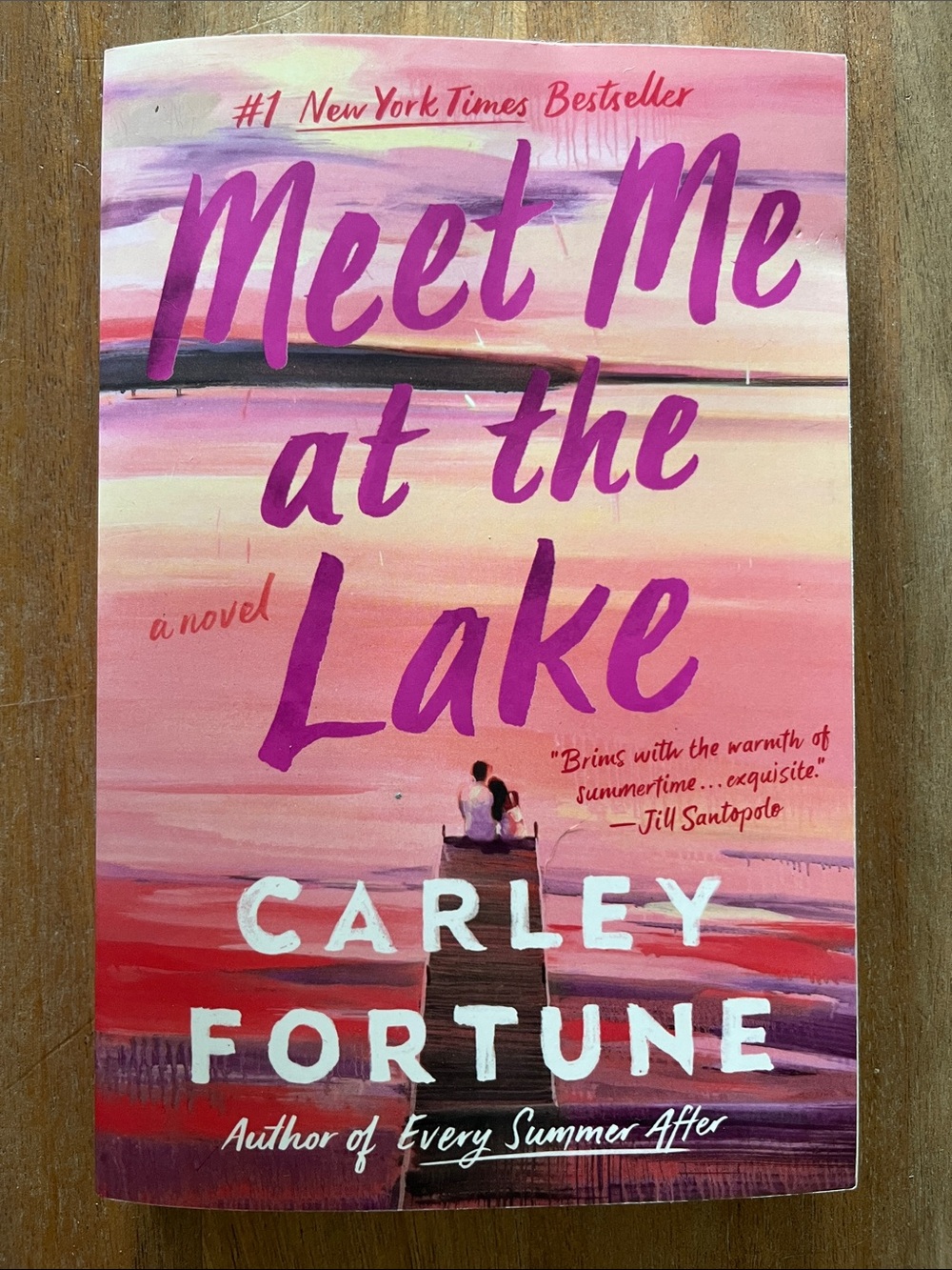 Meet Me at the Lake by Carley Fortune — New